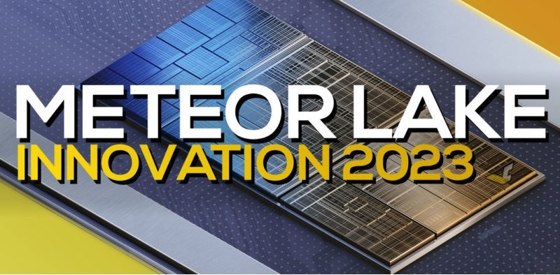 Intel представит процессоры Meteor Lake на Innovation 2023. И кое-что еще - «Новости сети»